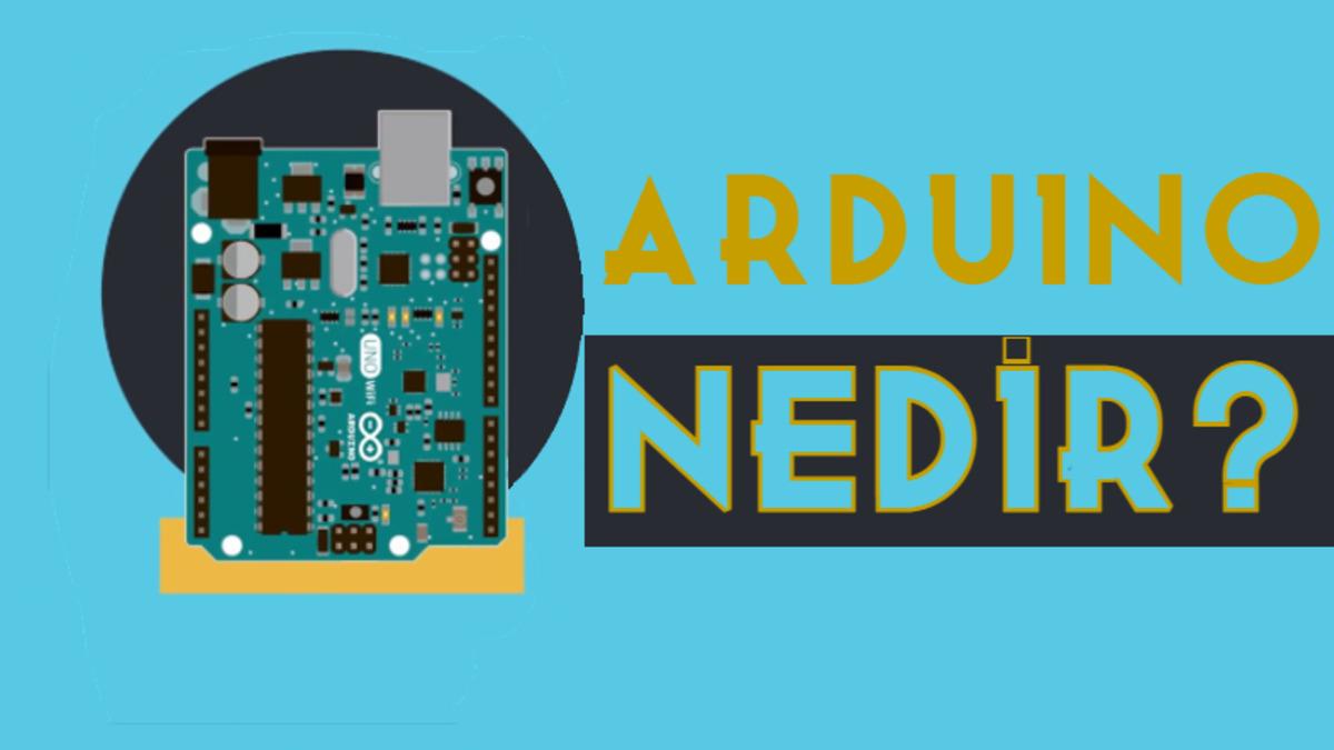 Elektroniğe İlgisi Olanların Bilmesi Gereken Arduino Nedir, Nasıl Programlanır?