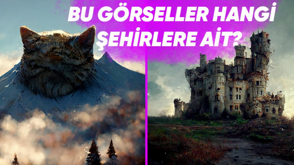 Şehir İsimlerini "Düz Mantıkla" Yapay Zekaya Sorduk: İşte Ortaya Çıkan Eğlenceli Görseller