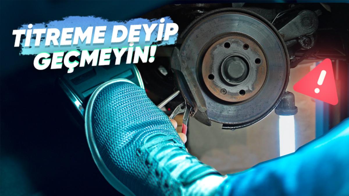 Arabalarda Frene Basınca Titreme Neden Olur? İşte Arkasında Yatan ve Dikkate Almanız Gereken Esas Sebepler