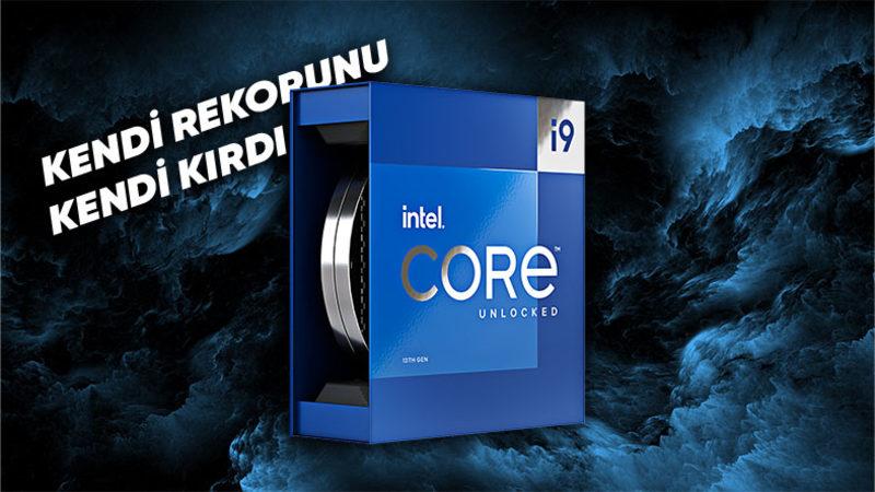 Intel’in “Canavar Gibi” İşlemcisi i9-13900K Kendi Rekorunu Kırdı: Tam 9 GHz Hıza Ulaştı