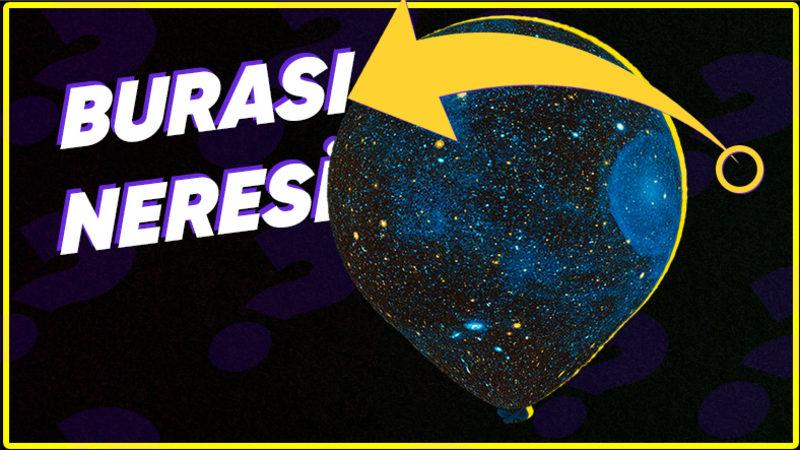 Siz Bu Satırları Okurken Bile Hızla Genişleyen Evren, Tam Olarak Neyin İçine Genişliyor?