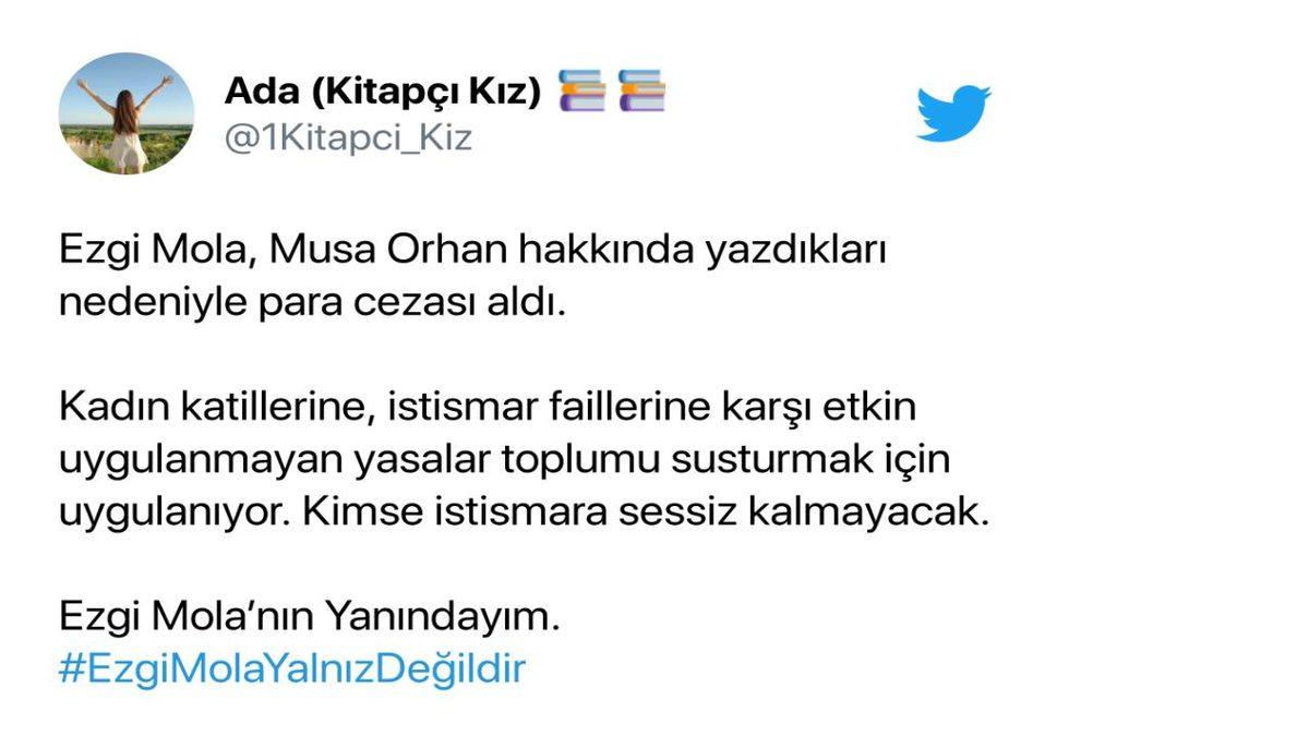 Tecavüzden Yargılanan Musa Orhan’a ’Tecavüzcü’ Dediği İçin Ceza Alan Ezgi Mola’ya Twitter’da Destek Yağdı