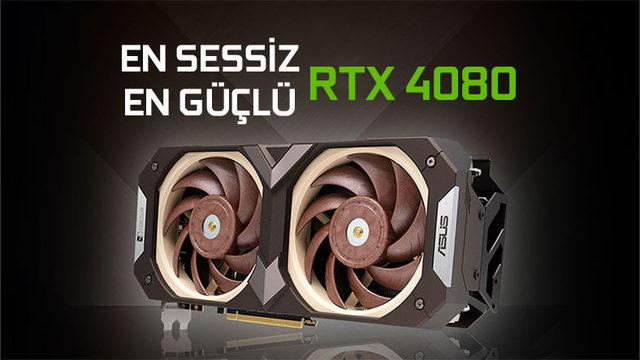 ASUS, Dünyanın En Sessiz Fanlarını Üreten Noctua Ortaklığında Yeni RTX 4080’i Tanıttı: Hem Çok Sessiz Hem Çok Güçlü