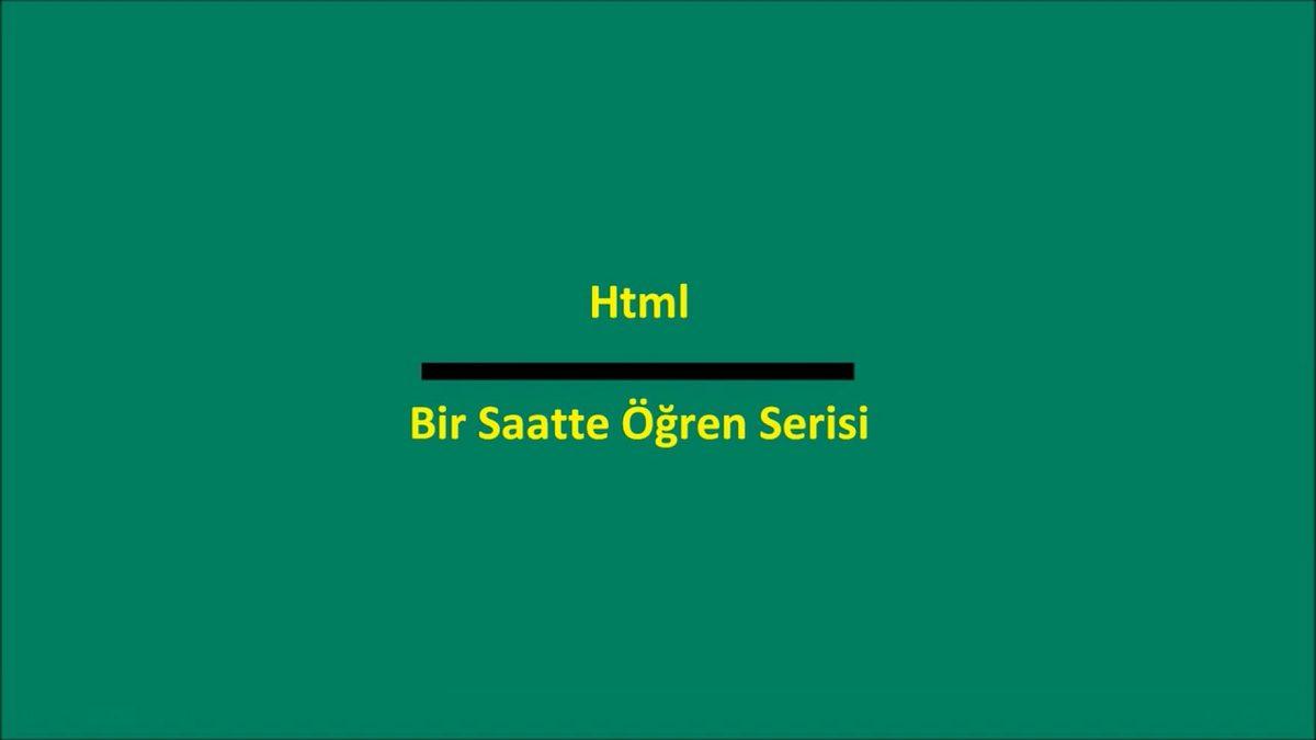 Aslında Bir Programlama Dili Olmayan HTML Nedir? Ücretsiz HTML Öğrenebileceğiniz Online Kurslar