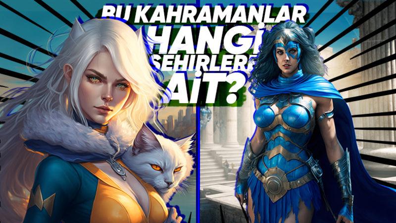 Yapay Zekâ Resmetti: Türkiye’deki Şehirlerin Birer Süper Kahramanı Olsaydı Nasıl Görünürlerdi?