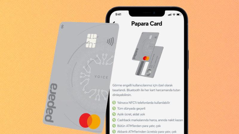 Papara, Görme Engelliler İçin Dünyanın İlk ’Sesli’ Kartını Duyurdu: Karşınızda Voice Card