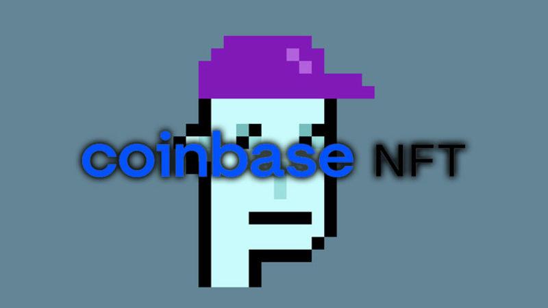 Kripto Para Borsası Coinbase, Kendi NFT Platformunu Kuracağını Açıkladı