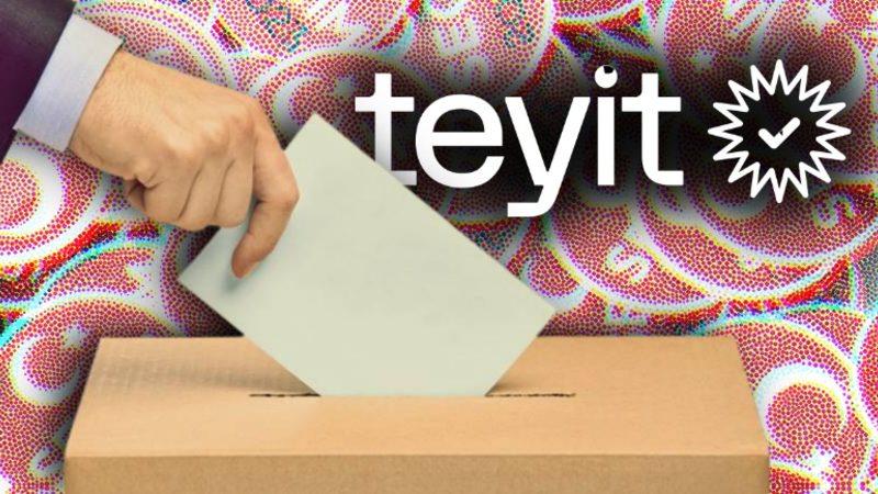 Teyit.org’dan 2023 Seçimleri İçin Kritik Uygulama: Siyasetçilerin Paylaştığı Her Şey “Doğru mu?” Diye Kontrol Edilecek