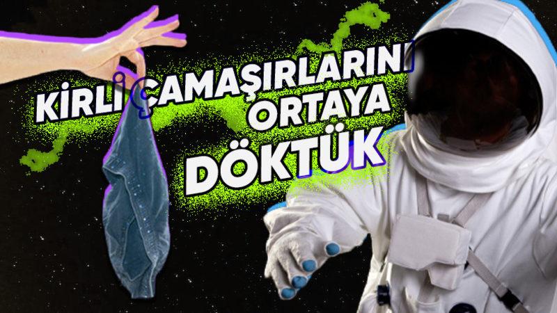 Astronotlar Haftalar Boyunca Giydikleri "İç Çamaşırlarını" Nasıl Değiştirip Temizliyorlar? (Gök Taşına Silmiyorlar!)