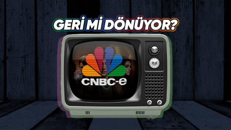 Türkiye’ye Yabancı Dizi ve Çizgi Film Kültürünü Getiren TV Kanallarından CNBC-e Her An Geri Dönebilir!
