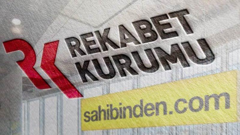 Rekabet Kurumu’ndan Yeni Karar: Sahibinden.com’a Soruşturma Açıldı
