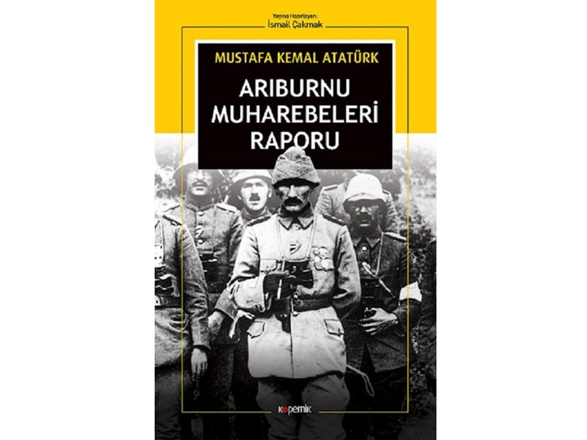 Daha Uygar Bir Dünya Mümkün: Mustafa Kemal Atatürk’ün Üstün Bir Beceriyle Yazdığı 14 Kitap