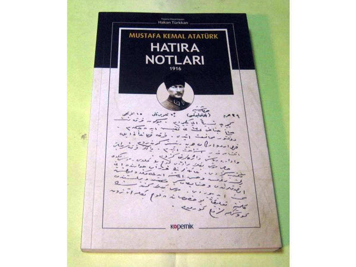 Daha Uygar Bir Dünya Mümkün: Mustafa Kemal Atatürk’ün Üstün Bir Beceriyle Yazdığı 14 Kitap