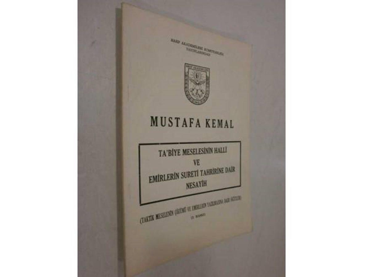 Daha Uygar Bir Dünya Mümkün: Mustafa Kemal Atatürk’ün Üstün Bir Beceriyle Yazdığı 14 Kitap