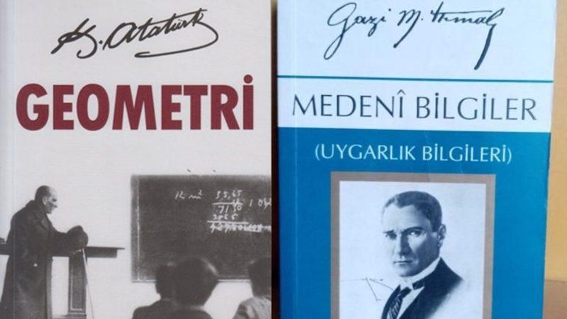 Daha Uygar Bir Dünya Mümkün: Mustafa Kemal Atatürk’ün Üstün Bir Beceriyle Yazdığı 14 Kitap