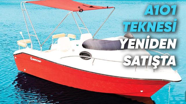 A101’e Yeniden Tekne Geliyor! Bizim de Videosunu Çektiğimiz Teknenin Fiyatı Ne Kadar Değişti?