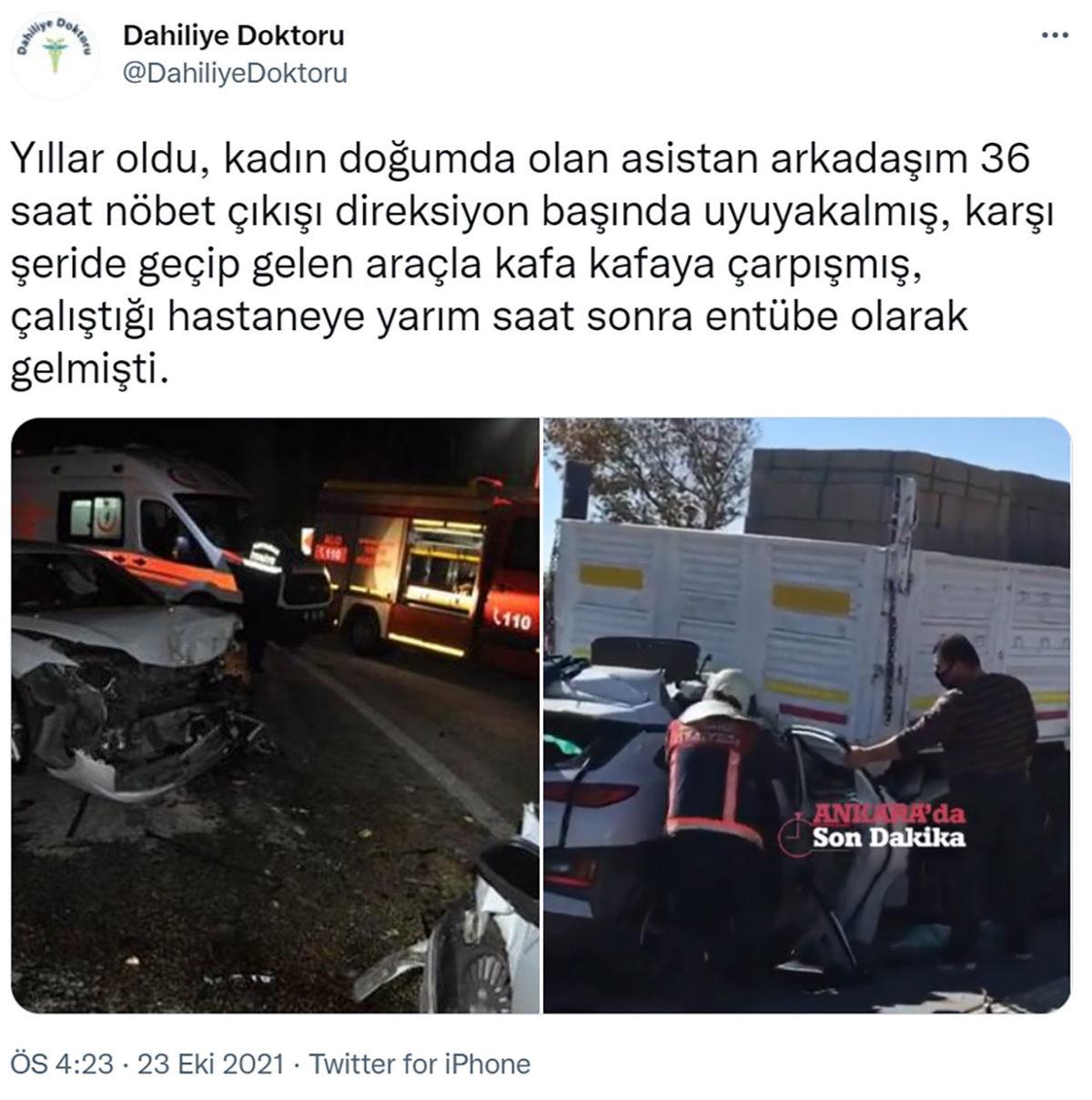 36 Saatlik Nöbetin Ardından Kazada Hayatını Kaybeden Doktorun Meslektaşları İsyan Etti: Yorgun Doktorlar Ölüyor