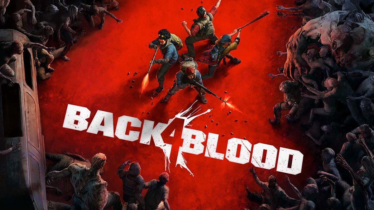 ‘Yeni Left 4 Dead’ Denilen Back 4 Blood İçin Yolun Sonu Gözüktü: Daha Fazla ’İçerik’ Yayınlanmayacak
