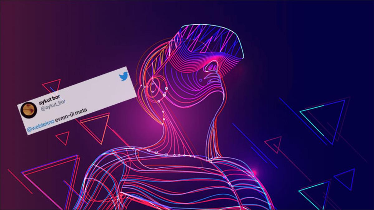 Takipçilerimize Sorduk: ’Metaverse’ Kelimesi İçin Türkçe Karşılık Önerseniz Ne Olurdu?