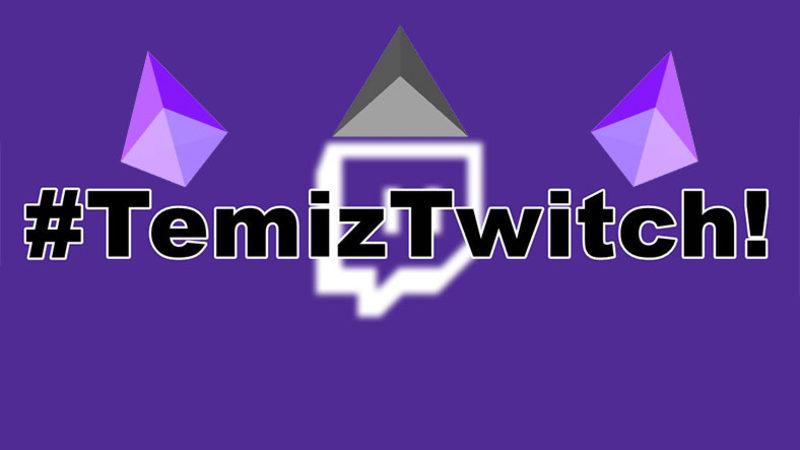 Twitch Türkiye’deki Dolandırıcılık Olaylarına Sosyal Medyada ’#temiztwitch’  Etiketi Üzerinden Tepki Yağdı