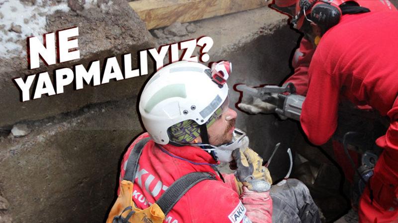 AKUT Yetkililerine Sorduk: Depremden Önce, Sonra ve Deprem Sırasında Neler Yapmalıyız?