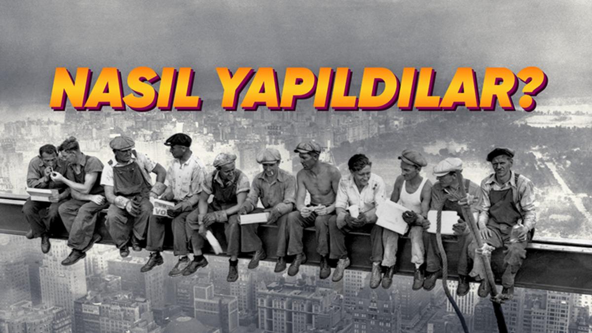 Mimarisiyle Hayrete Düşüren Dünyaca Ünlü Yapıların Yapım Aşamaları