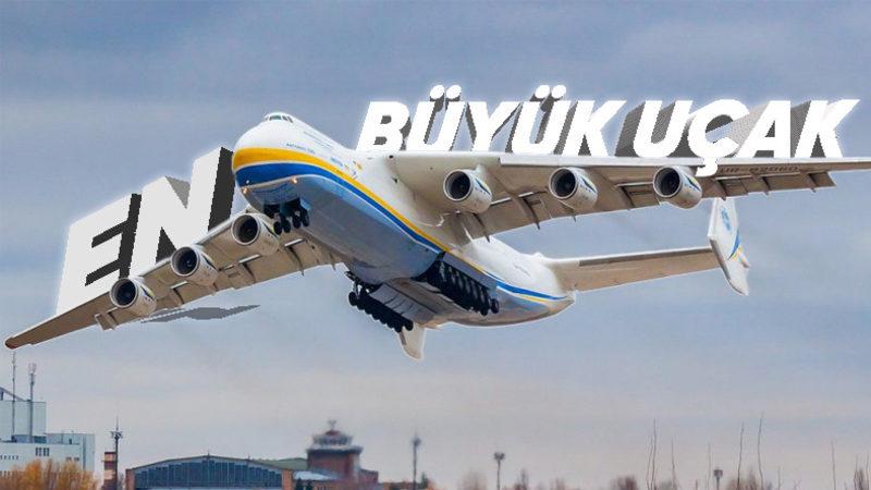 Geçen Seneye Kadar Dünyanın En Büyük Uçağı Olarak Bilinen Antonov An-225 Mriya’nın Üzücü Hikâyesi