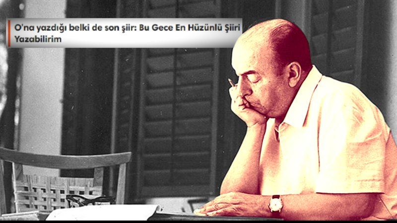 Nobel Edebiyat Ödülü Kazanmış Şair Pablo Neruda’nın Duygu Seline Sürükleyen 8 Şiiri (Bir Tanesi de Nazım Hikmete Adanmış)