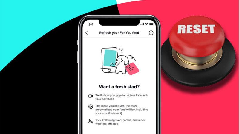 TikTok, Artık Kullanıcıların Algoritmayı Sıfırlamasına İzin Verecek: Yeni Bir Başlangıç Yapabilirsiniz