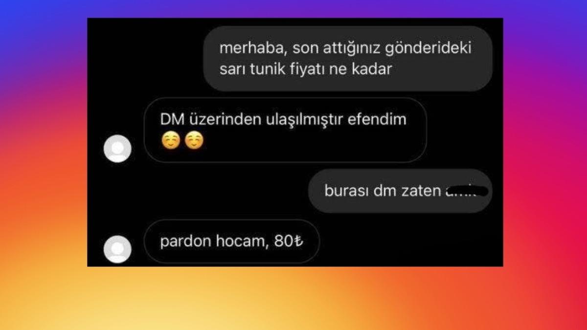 Instagram’daki Butiklerin "DM’den Fiyat Bilgisi Verilmiştir Efendim" Yazmalarının İlginç ama Mantıklı Sebepleri