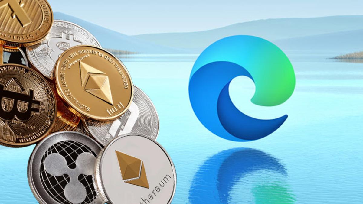 Microsoft Edge ’Kripto Para Cüzdanı’ Geliyor: Peki Bu Cüzdanla Ne Yapacağız?