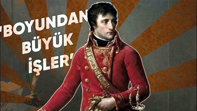Hikayesini Okudukça Askeri Dehasına Hayran Kalacaksınız: ‘Dünya Tarihini Değiştiren’ Fransız İmparator Napolyon Bonapart