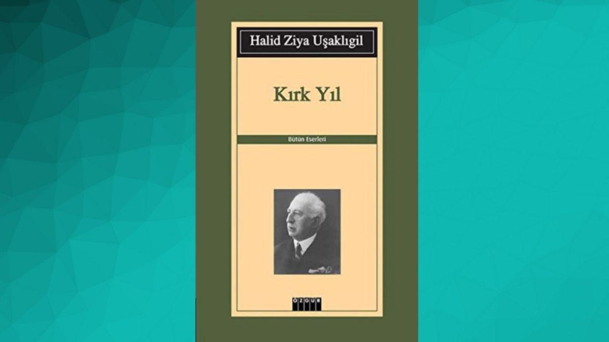 Türk Edebiyatı’nın Unutulmaz İsmi Halit Ziya Uşaklıgil’in Kaleminden Mutlaka Okumanız Gereken 12 Eser
