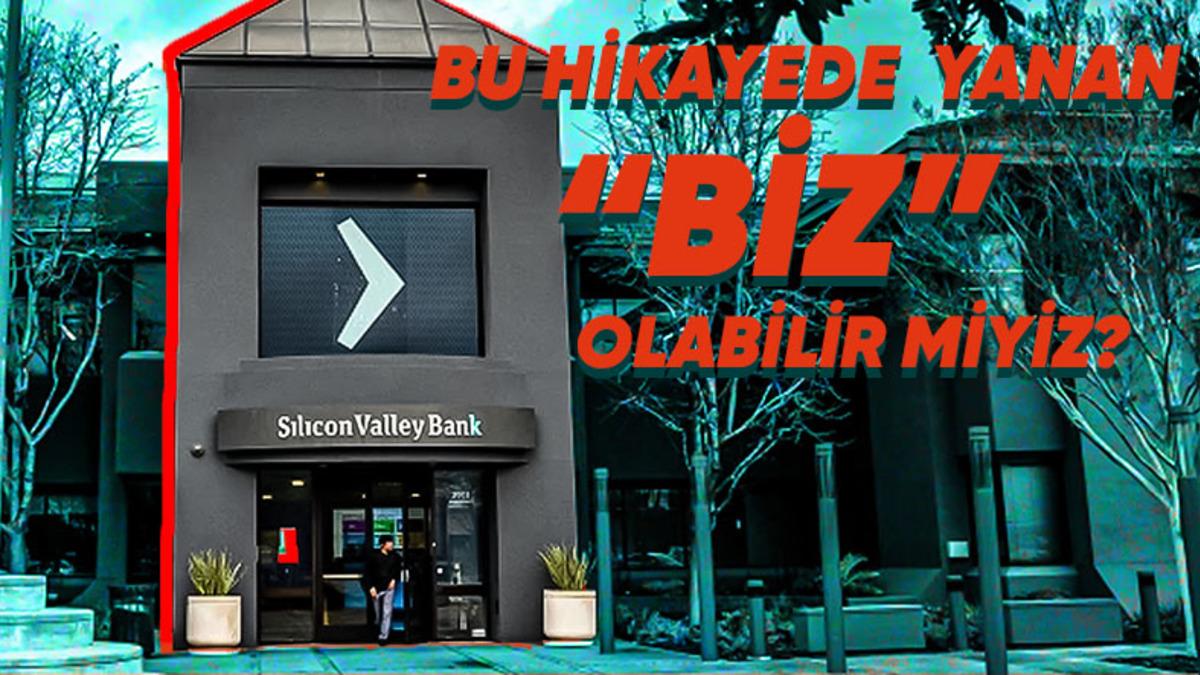 Silikon Vadisi Bankası’nın İflası Türkiye’yi Etkiler mi? İşte Teknoloji Dünyasını Sarsan İflasın Hikayesi