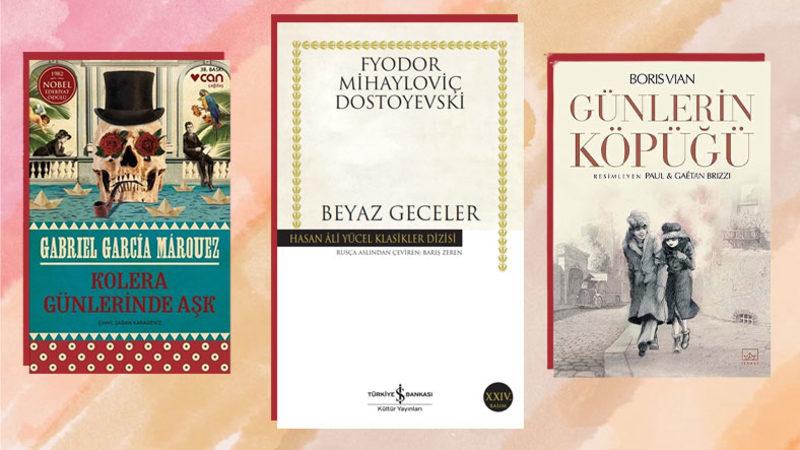 Okudukça Kalbinizi Isıtacak, Dünya Edebiyatından 10 Unutulmaz Aşk Romanı