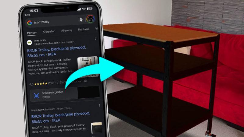 IKEA Mobilyaları Google’da 3 Boyutlu İnceleyebilirsiniz (Evinizde Nasıl Duracağını Almadan Görebilirsiniz)