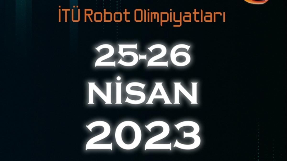 İTÜ Robot Olimpiyatları Başlıyor: Toplamda 100.000 TL’nin Üzerinde Ödül Verilecek