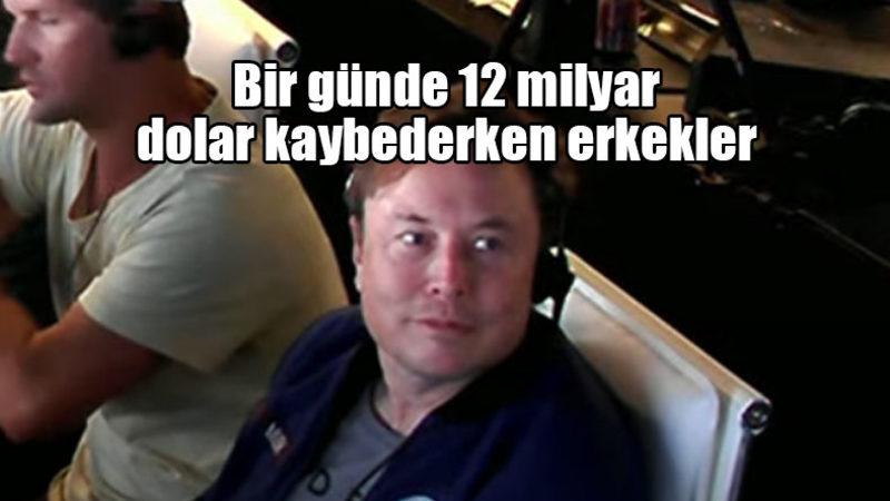 Ne Söylese Küfür Yiyor:  Elon Musk, Bir Günde Yaklaşık 12 Milyar Dolar Kaybetti