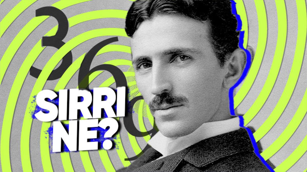 Nikola Tesla’nın "Evrenin Anahtarı" Olarak Nitelediği 3-6-9 Sayılarına Takıntısının Sebebi Neydi?