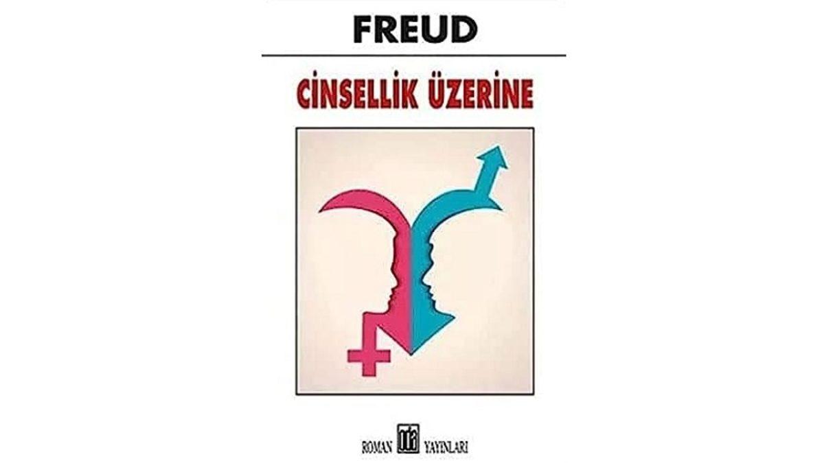 Bastırılmış Duygular ve Cinselliğe Yönelik Benzersiz Teorilerin Babası Sigmund Freud Hakkında Bilmeniz Gerekenler ve En Önemli Eserleri
