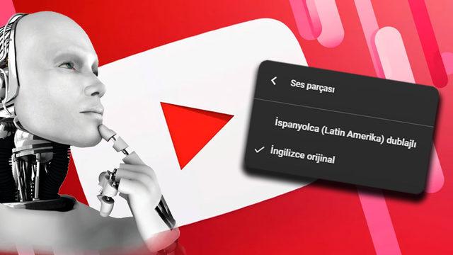 YouTube’a Yapay Zekâ Destekli Dublaj Özelliği Geldi! [Video]
