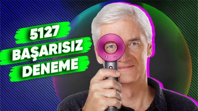 Bir Nefret Sonucunda Doğmuş Bir Marka Olan Dyson’ın Başarısızlıklarla Dolu Başarı Hikâyesi