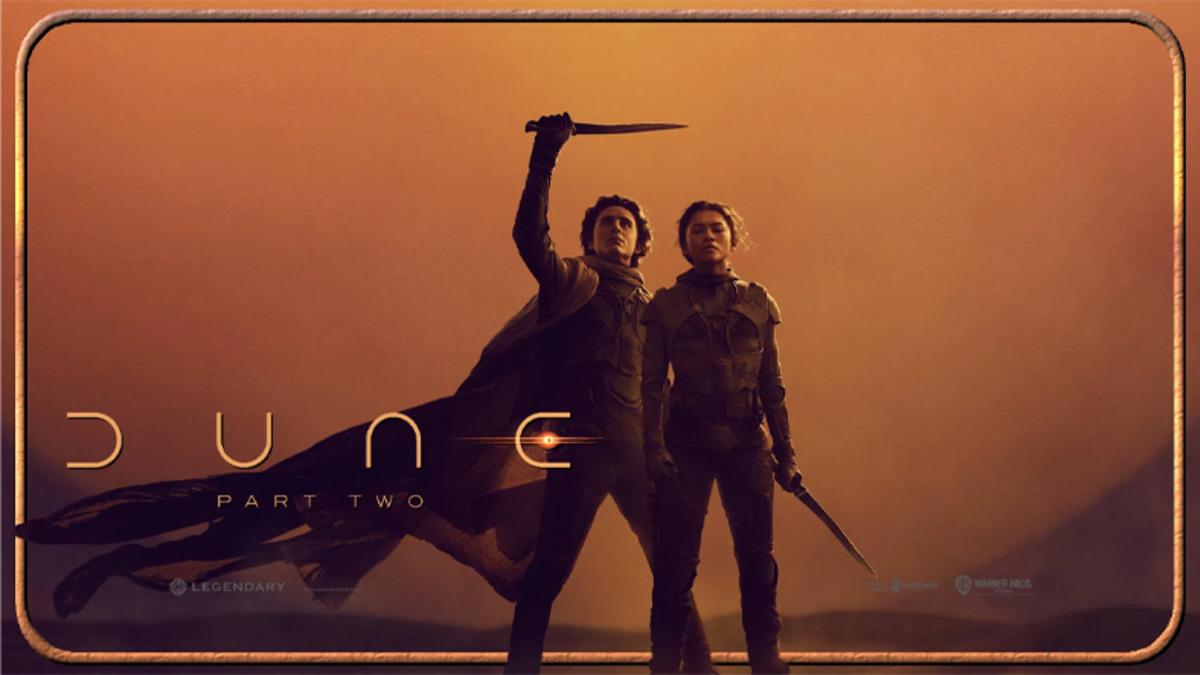 Dune: Part 2, Hollywood Grevi Nedeniyle Ertelendi: İşte Yeni Vizyon Tarihi