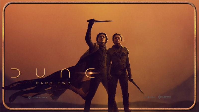 Dune: Part 2, Hollywood Grevi Nedeniyle Ertelendi: İşte Yeni Vizyon Tarihi