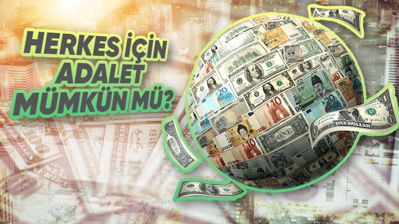 Dünyadaki Tüm Parayı Herkese Eşit Olarak Dağıtsaydık Neler Olurdu, Kişi Başı Kaç TL Düşerdi?