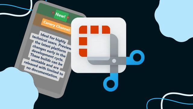 Windows 11’e Ekran Görüntüsünden Metin Kopyalama Özelliği Geliyor (Bir Sürpriz Daha Var)