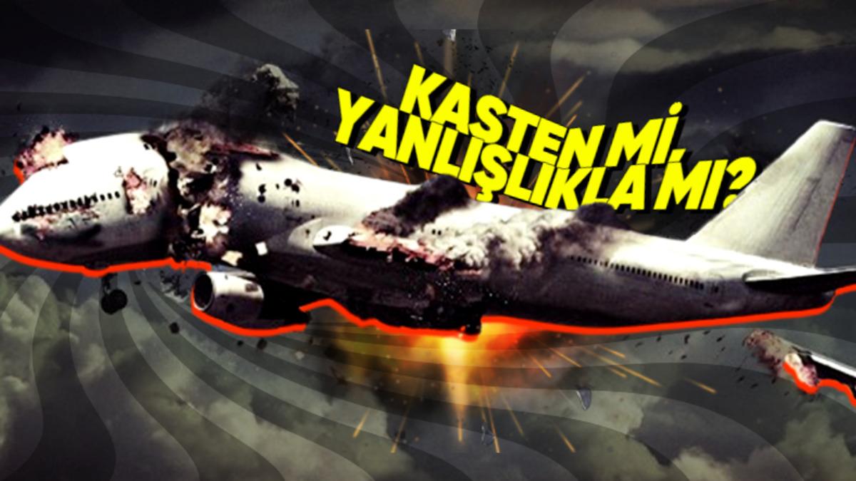 Havacılık Tarihinin En Elim Olaylarından: Roketlerin ya da Savaş Uçaklarının Vurup Düşürdüğü Yolcu Uçakları