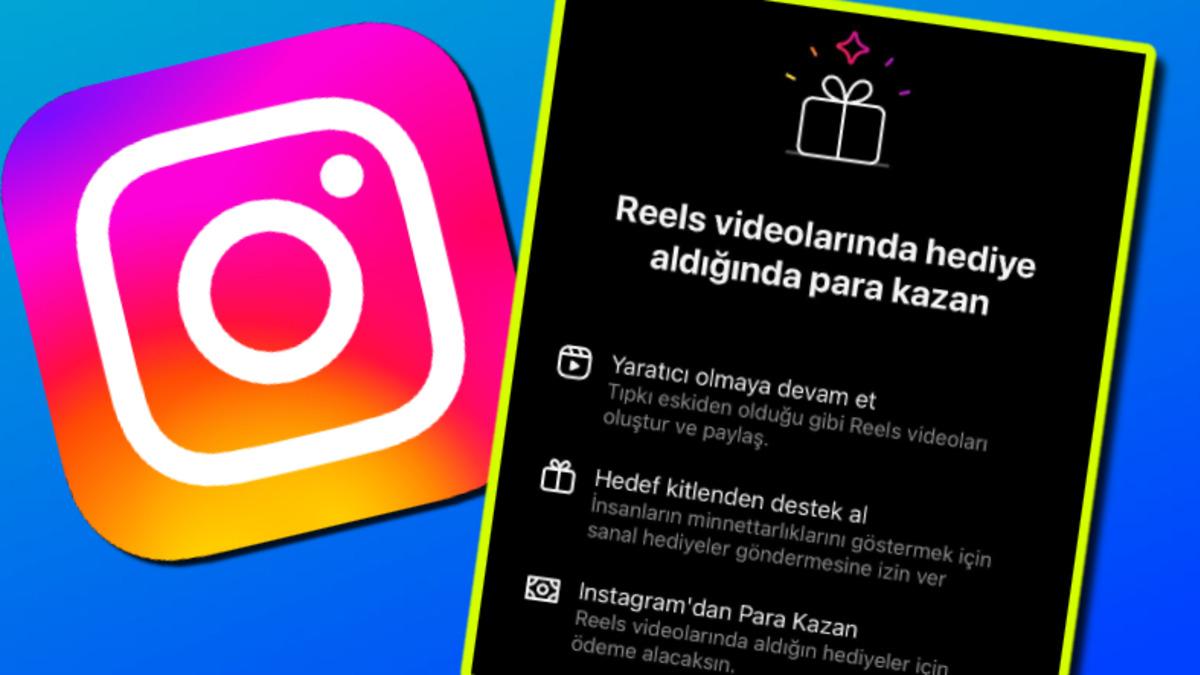 Instagram, Reels Videolardan Para Kazanmayı Sağlayan "Hediyeler" Özelliğini Türkiye’de Kullanıma Sundu