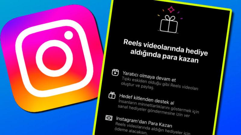 Instagram, Reels Videolardan Para Kazanmayı Sağlayan "Hediyeler" Özelliğini Türkiye’de Kullanıma Sundu