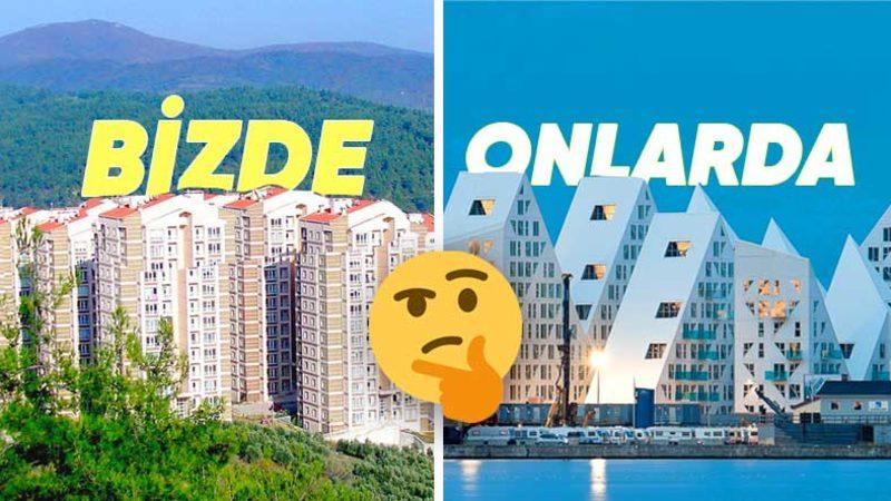 Görünce "Keşke Bizde de Olsa" Diyeceğiniz Toplu Konut Örnekleri: Kentsel Dönüşüm Dediğin Böyle Olur!